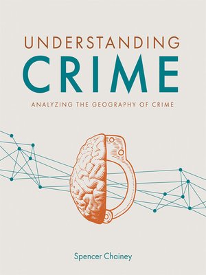 cover image of Understanding Crime